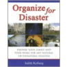 Organize For Disaster by Judith Kolberg