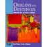 Origins And Destinies