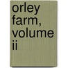 Orley Farm, Volume Ii by Trollope Anthony Trollope