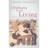 Orphans of the Living door Joanna Penglase