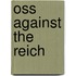 Oss Against The Reich