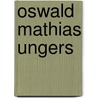 Oswald Mathias Ungers door Jasper Cepl