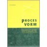 Proces in Vorm door J. Edelenbos