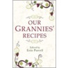 Our Grannies' Recipes door Onbekend