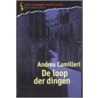De loop der dingen door A. Camilleri