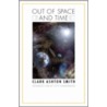 Out Of Space And Time door Clark Ashton Smith