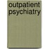 Outpatient Psychiatry