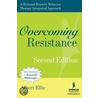 Overcoming Resistance door Dr Albert Ellis