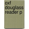 Oxf Douglass Reader P by William L. Andrews