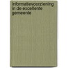 Informatievoorziening in de excellente gemeente door Marc van den Broek
