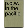 P.O.W. in the Pacific door William N. Donovan