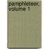 Pamphleteer, Volume 1