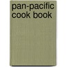Pan-Pacific Cook Book by Linie Loyall McLaren