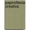 Papiroflexia Creativa by K. Kasahara