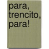 Para, Trencito, Para! door Wilbert Vere Awdry