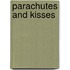 Parachutes And Kisses