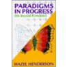 Paradigms in Progress by Hazel Henderson