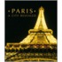 Paris A City Revealed