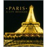 Paris A City Revealed door Aa