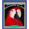 Parrots And Parakeets door Elaine Landeau