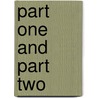 Part One and Part Two by Johann Wolfgang von Goethe
