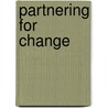 Partnering For Change door Onbekend
