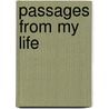 Passages from My Life door Friedrich Karl Müffling