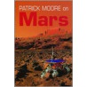 Patrick Moore on Mars door Sir Patrick Moore