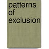 Patterns of Exclusion door Janos Ladanyi