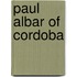 Paul Albar of Cordoba