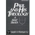 Paul and His Theology