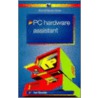 Pc Hardware Assistant door Ian R. Sinclair