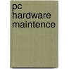 Pc Hardware Maintence by Carson Graves