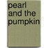 Pearl and the Pumpkin