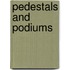 Pedestals and Podiums