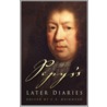 Pepys's Later Diaries by Samuel Pepys