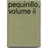 Pequinillo, Volume Ii