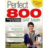 Perfect 800: Sat Math door Ph.D. Celenti Dan
