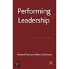 Performing Leadership door Helen Dickinson