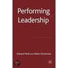 Performing Leadership by Helen Dickinson