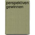 Perspektiven gewinnen
