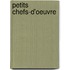 Petits Chefs-D'Oeuvre