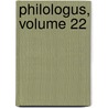 Philologus, Volume 22 door Onbekend