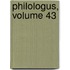 Philologus, Volume 43