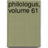 Philologus, Volume 61