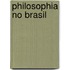 Philosophia No Brasil