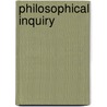 Philosophical Inquiry door William J. Mohan