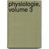 Physiologie, Volume 3