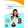 Pickel Pille Piercing door Annette Kerckhoff