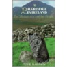 Pilgrimage in Ireland by Peter Harbison